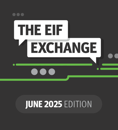 The EIF Exchange: June 2025